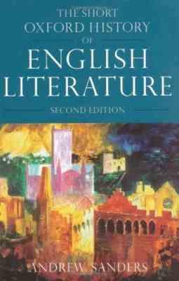 the short oxford history of english literature ( second edition ) ( Andrew Sanders )