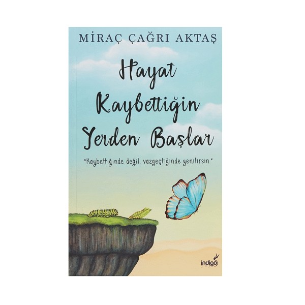کتاب Hayat Kaybettigin Yerden Baslar زندگی از وقتی همه چیزت را دست میدهی شروع می شود (ترکی)