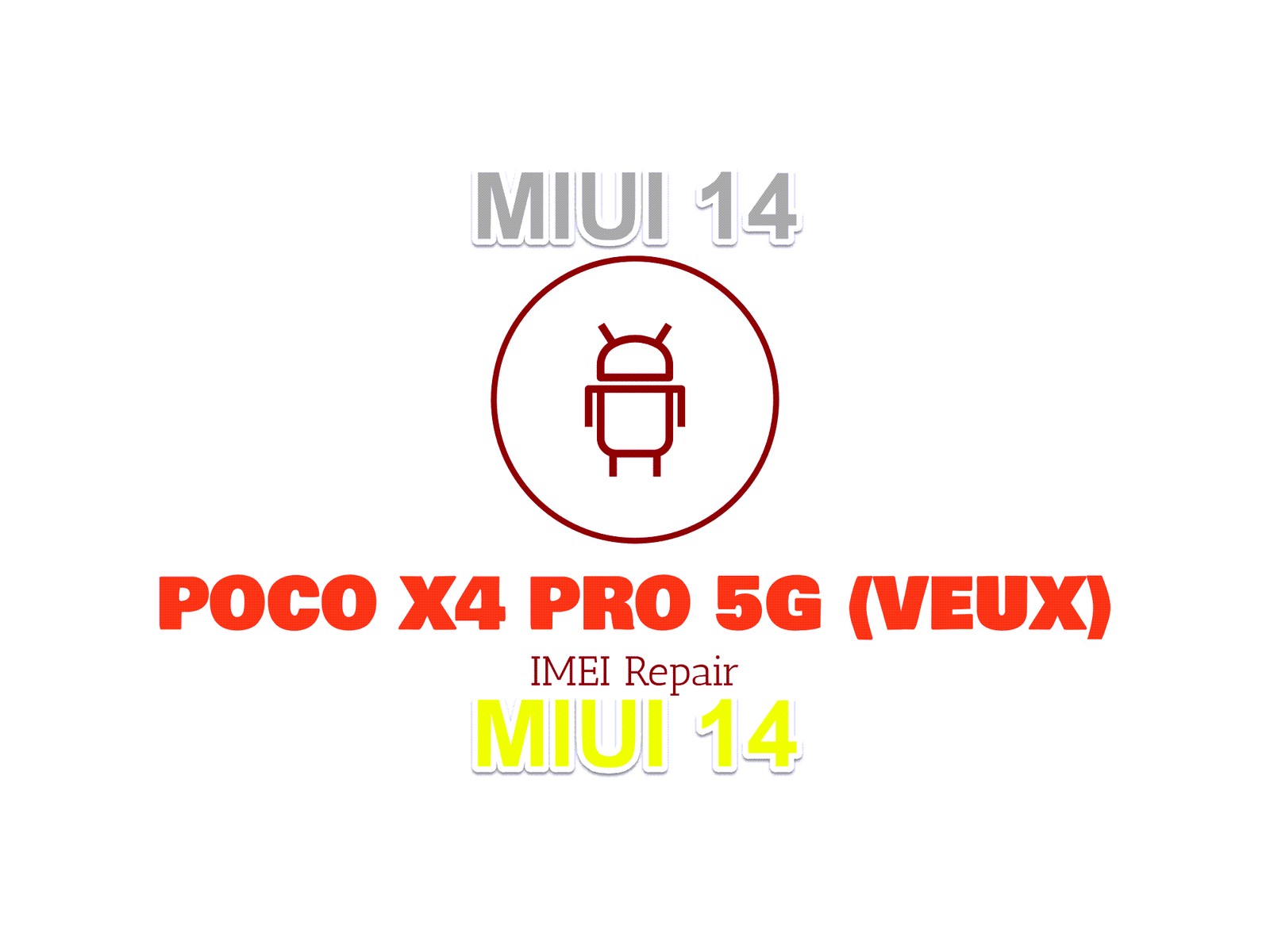 Poco X4 Pro 5G (veux) ترمیم سریال در MIUI 14