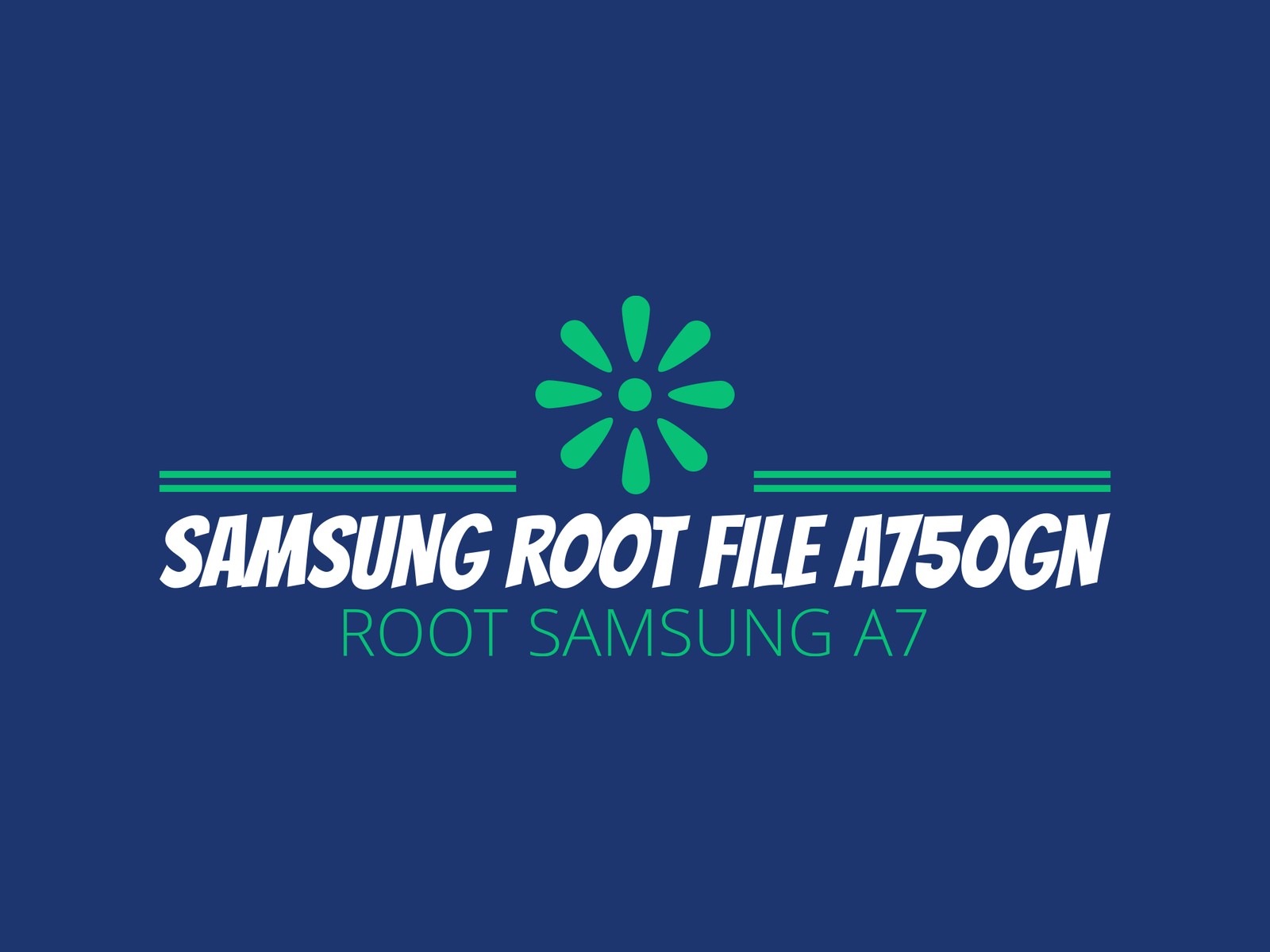 A750GN U3 ROOT – فایل روت (2018) A7