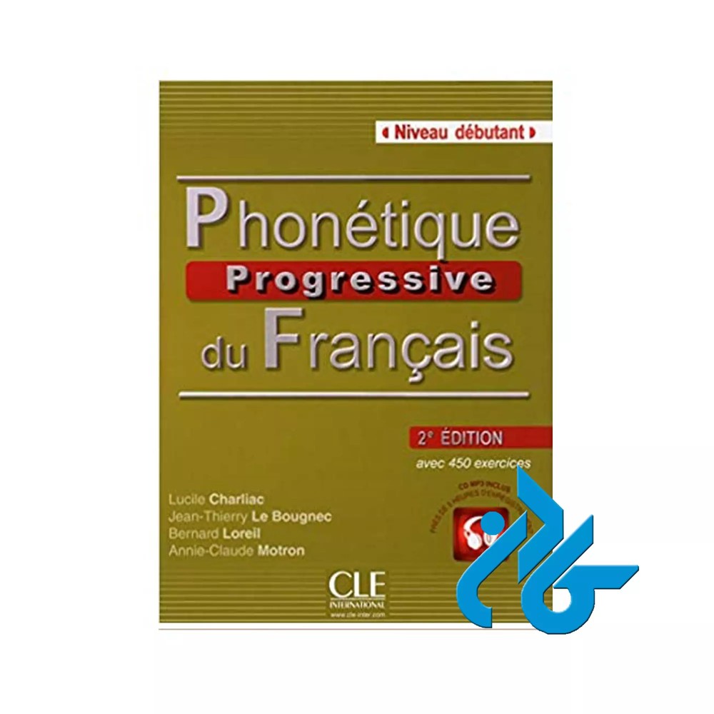Phoneditionetique progressive du francais debutant کتاب