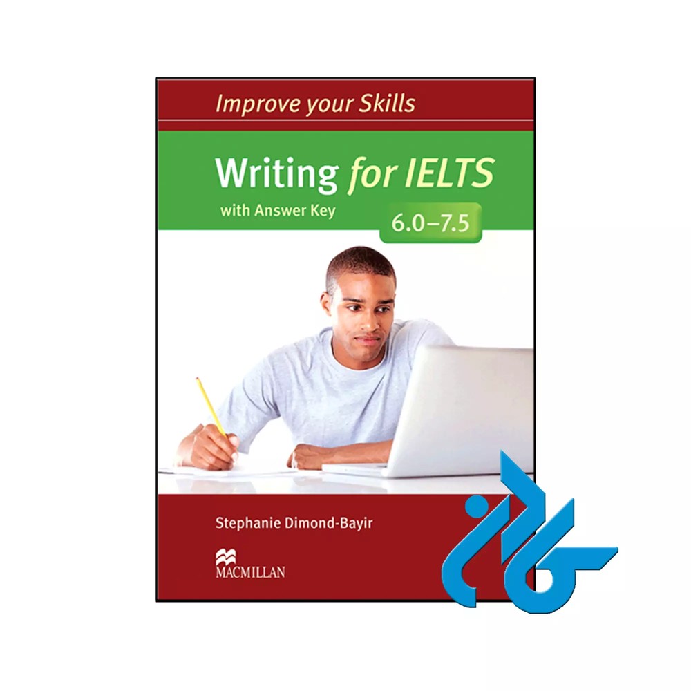 Improve Your Skills Writing for IELTS 6-7.5