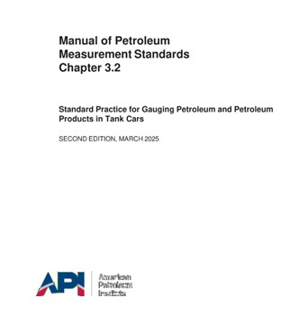 API MPMS Chapter 3.2-2025- Standard Practice for Gauging Petroleum and Petroleum Products in Tank Cars- دانلود استاندارد اندازه‌گیری نفت و فرآورده‌های نفتی در تانکرها.