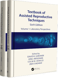 Textbook of Assisted Reproductive Techniques: Two Volume Set 6th Edition
