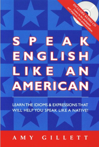 کتاب Speak English Like an American – نسخه انگلیسی | Speak English Like an American