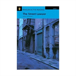 Penguin Active Reading 4 The Street Lawyer