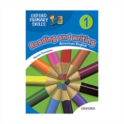 Oxford Primary Skills 1 reading and writing American