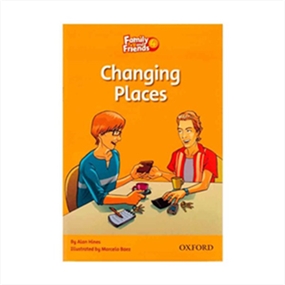 Family and Friends Readers 4 Changing Places