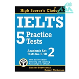 IELTS 5 Practice Tests Academic Set 2: Tests No. 6-10