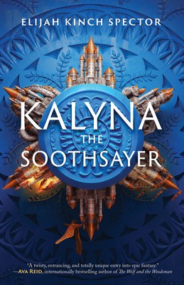 کتاب Kalyna the Soothsayer (کالینا، غیبگو) نسخه انگلیسی PDF | الیجا کینچ اسپکتور