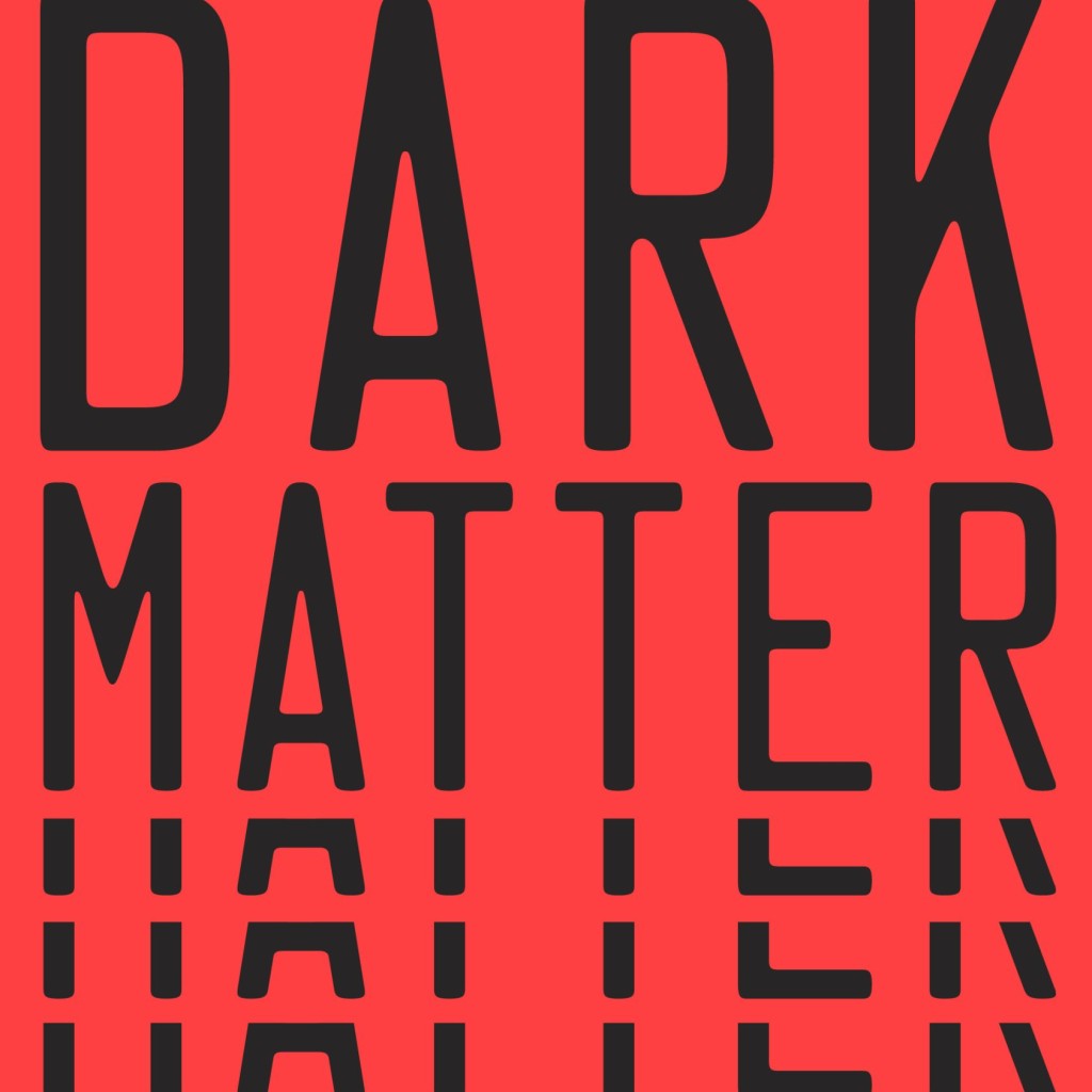 دانلود رمان Dark Matter اثر Blake Crouch زبان اصلی