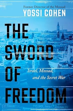 دانلود نسخه کامل کتاب زبان اصلی The Sword of Freedom: Israel, Mossad, and the Secret War