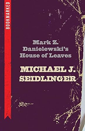 دانلود نسخه کامل کتاب زبان اصلی Mark Z. Danielewski's House of Leaves: Bookmarked