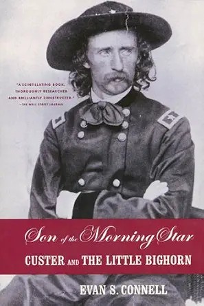 دانلود نسخه کامل کتاب زبان اصلی Son of the Morning Star: Custer and The Little Bighorn