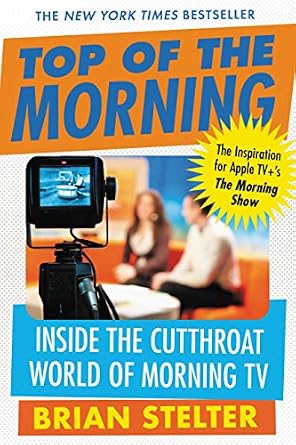 دانلود نسخه کامل کتاب زبان اصلی Top of the Morning: Inside the Cutthroat World of Morning TV