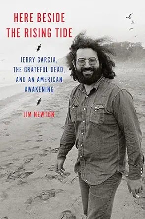 دانلود نسخه کامل کتاب زبان اصلی Here Beside the Rising Tide: Jerry Garcia, the Grateful Dead, and an American Awakening