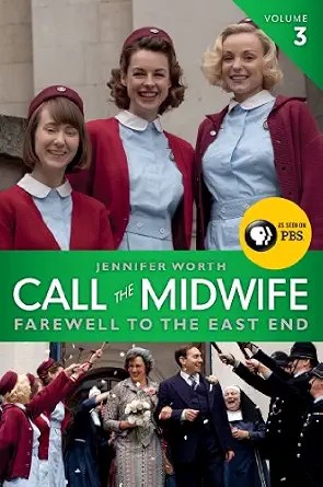 دانلود نسخه کامل کتاب زبان اصلی Call the Midwife: Farewell to the East End (The Midwife Trilogy Book 3)