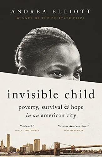 دانلود نسخه کامل کتاب زبان اصلی Invisible Child: Poverty, Survival & Hope in an American City Kindle Edition