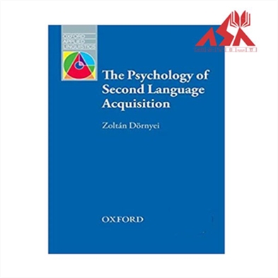 The Psychology of Second Language Acquisition