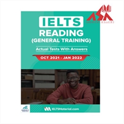 IELTS General Reading Actual Tests with Answers Oct 2021 Jan 2022