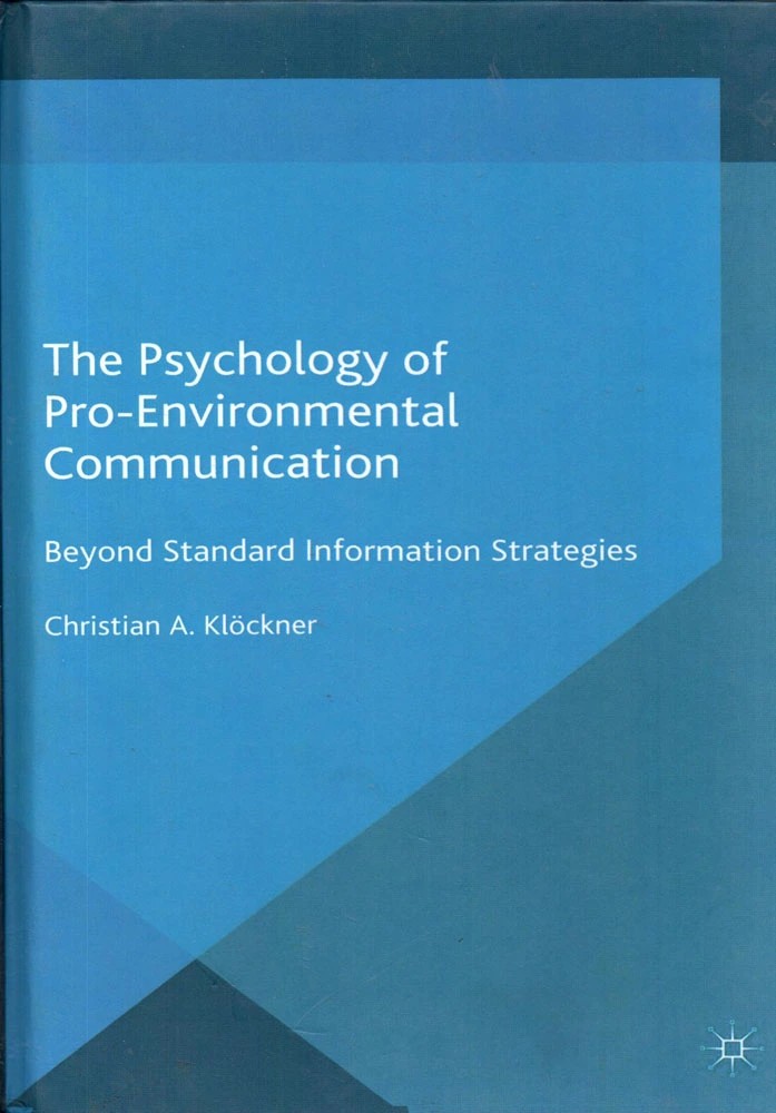 BOOK THE PSYCHOLOGY OF PRO - ENVIRONMENTAL COMMUNICATION افست