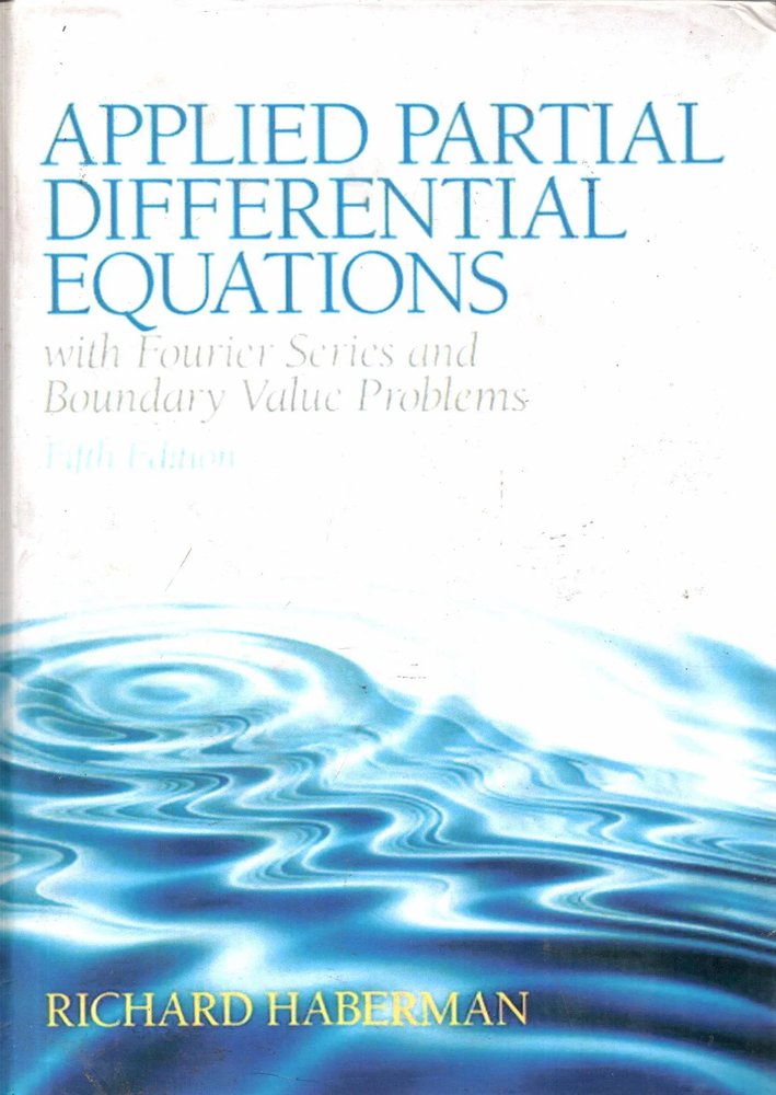 book Applied Partial Differential Equations: With Fourier Series and Boundary Value Problems