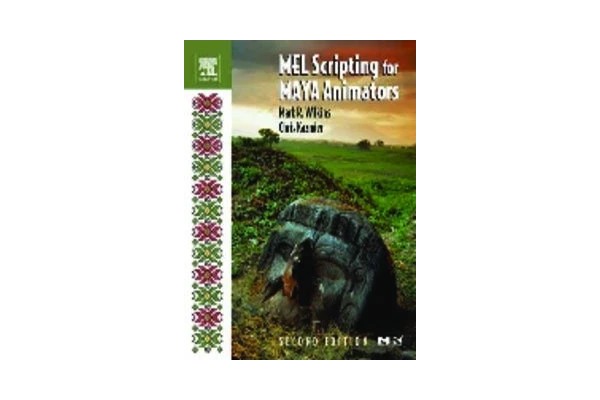 MEL Scripting for Maya Animators, Second Edition