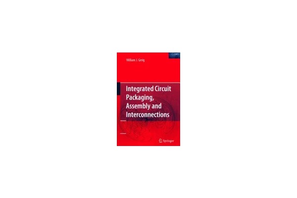 Integrated Circuit Packaging, Assembly and Interconnections