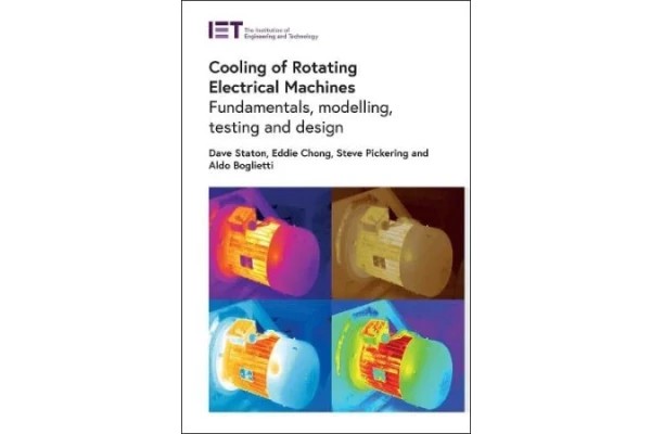 Cooling of Rotating Electrical Machines: Fundamentals, modelling, testing and design