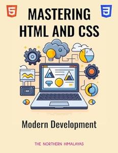 دانلود کتاب Mastering HTML and CSS for Modern Development
