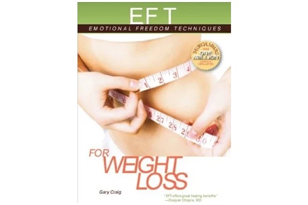 EFT for Weight Loss: The Revolutionary Technique for Conquering Emotional Overeating, Cravings, Bingeing, Eating Disorders, and Self-Sabotage-کتاب انگلیسی