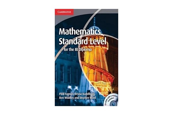 Mathematics for the IB Diploma Standard Level