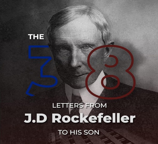 The 38 Letters from J.D. Rockefeller to His Son