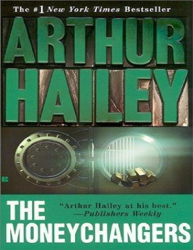 کتاب The Moneychangers (پول‌سازان) نسخه انگلیسی PDF | آرتور هیلی (Arthur Hailey)