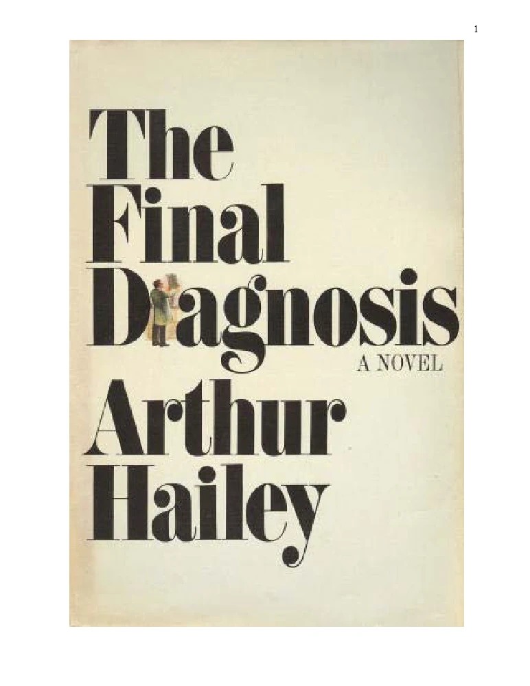 کتاب The Final Diagnosis (تشخیص نهایی) نسخه انگلیسی PDF | آرتور هیلی (Arthur Hailey)
