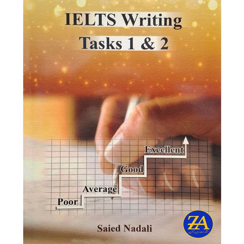 IELTS Writing Tasks 1 & 2 سعید نادعلی