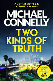 رمان Two Kinds of Truth از Michael Connelly