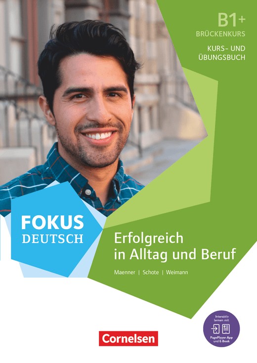 +Fokus Deutsch Erfolgreich in Alltag und Beruf: Brückenkurs b1