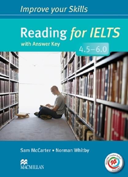 Improve Your Skill Reading for IELTS 4.5-6.0