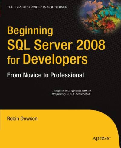 دانلود کتاب Beginning SQL Server 2008 for Developers: From Novice to Professional (Beginning