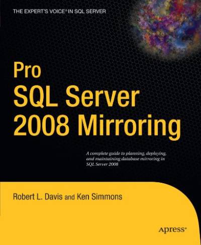 دانلود کتاب Pro SQL Server 2008 Mirroring