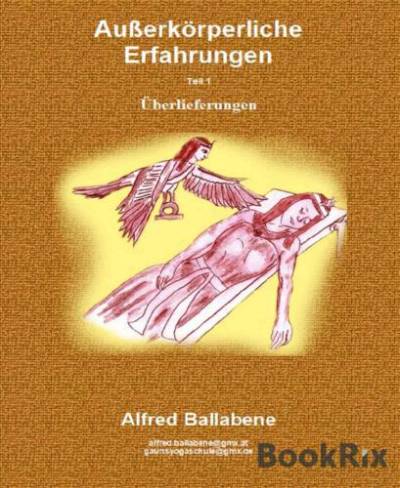 دانلود کتاب Außerkörperliche Erfahrungen: Teil 1: Überlieferungen