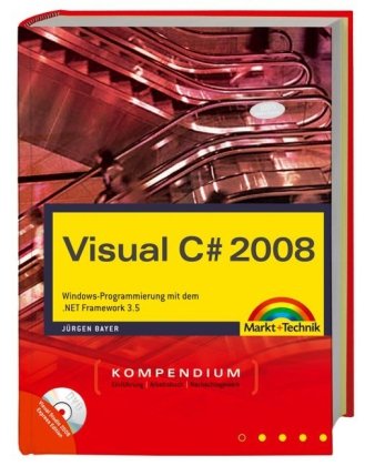دانلود کتاب Visual C# 2008 Kompendium: Windows-Programmierung mit dem .NET Framework 3.5