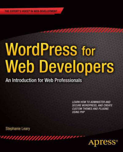 دانلود کتاب WordPress for Web Developers: An Introduction Professionals