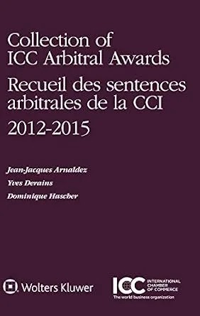 دانلود نسخه کامل کتاب زبان اصلی Collection of ICC Arbitral Awards 2012 – 2015