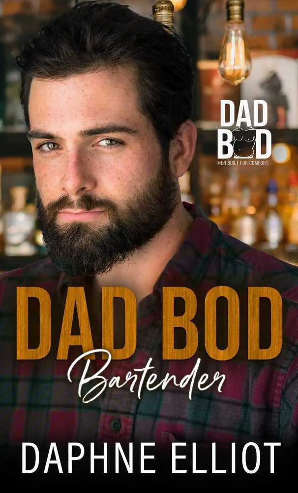 کتاب بارمن با هیکل پدرانه (Dad Bod Bartender) نسخه انگلیسی PDF | دافنه الیوت