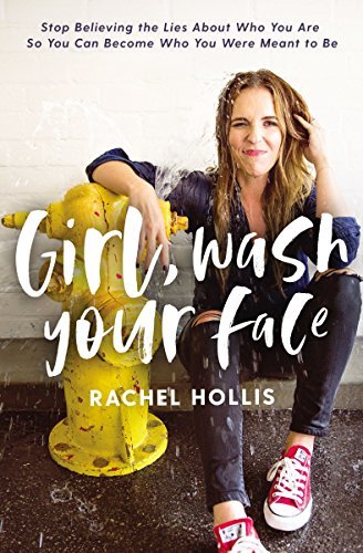 دانلود رمان Girl Wash your Face اثر Rachel Hollis زبان اصلی