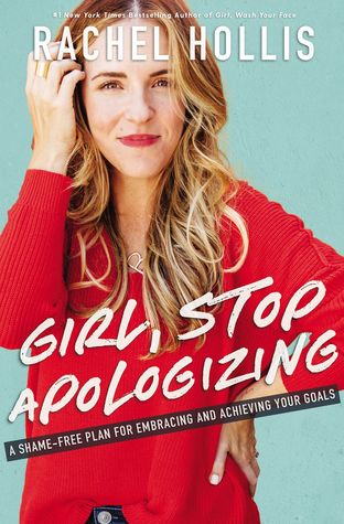دانلود رمان Girl, Stop Apologizing اثر Rachel Hollis زبان اصلی