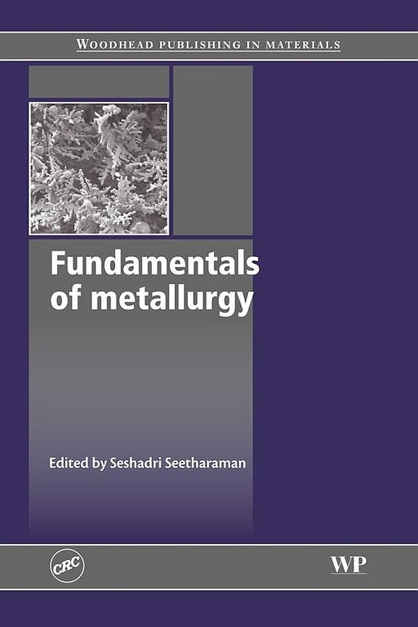 مبانی متالورژی ۲۰۰۵ <br> Fundamentals of Metallurgy 2005 - کالیبو