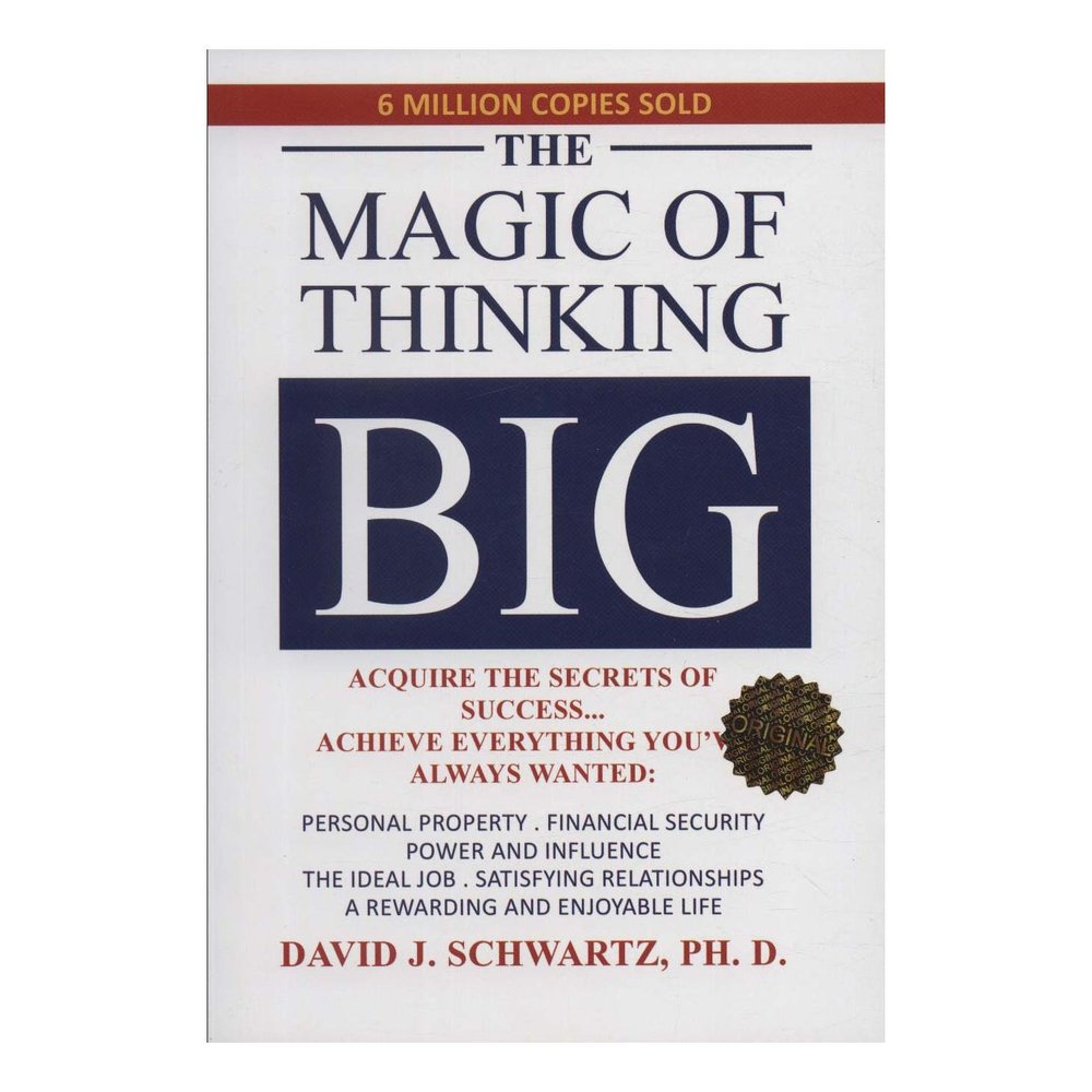 کتاب The Magic of Thinking Big اثر دیوید جوزف شوارتز انتشارات زبان ما